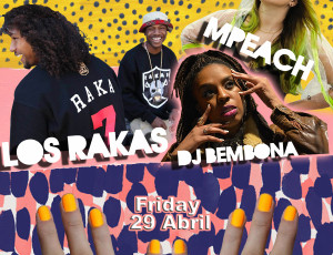 5 Year Anniversary Party – Bembona + MPeach + Los Rakas